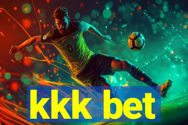 kkk bet
